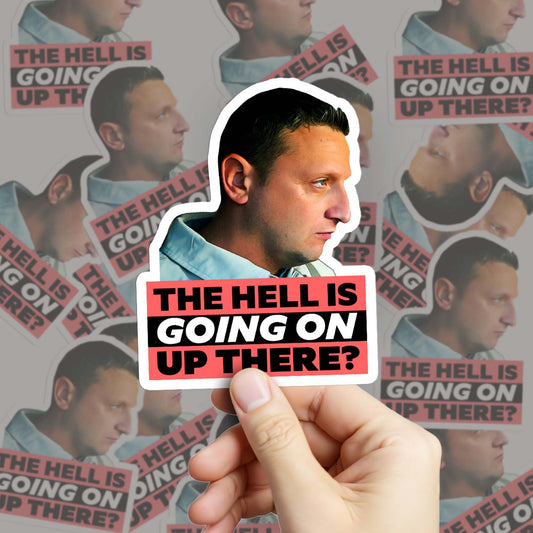 The Hell Is Going On Sticker