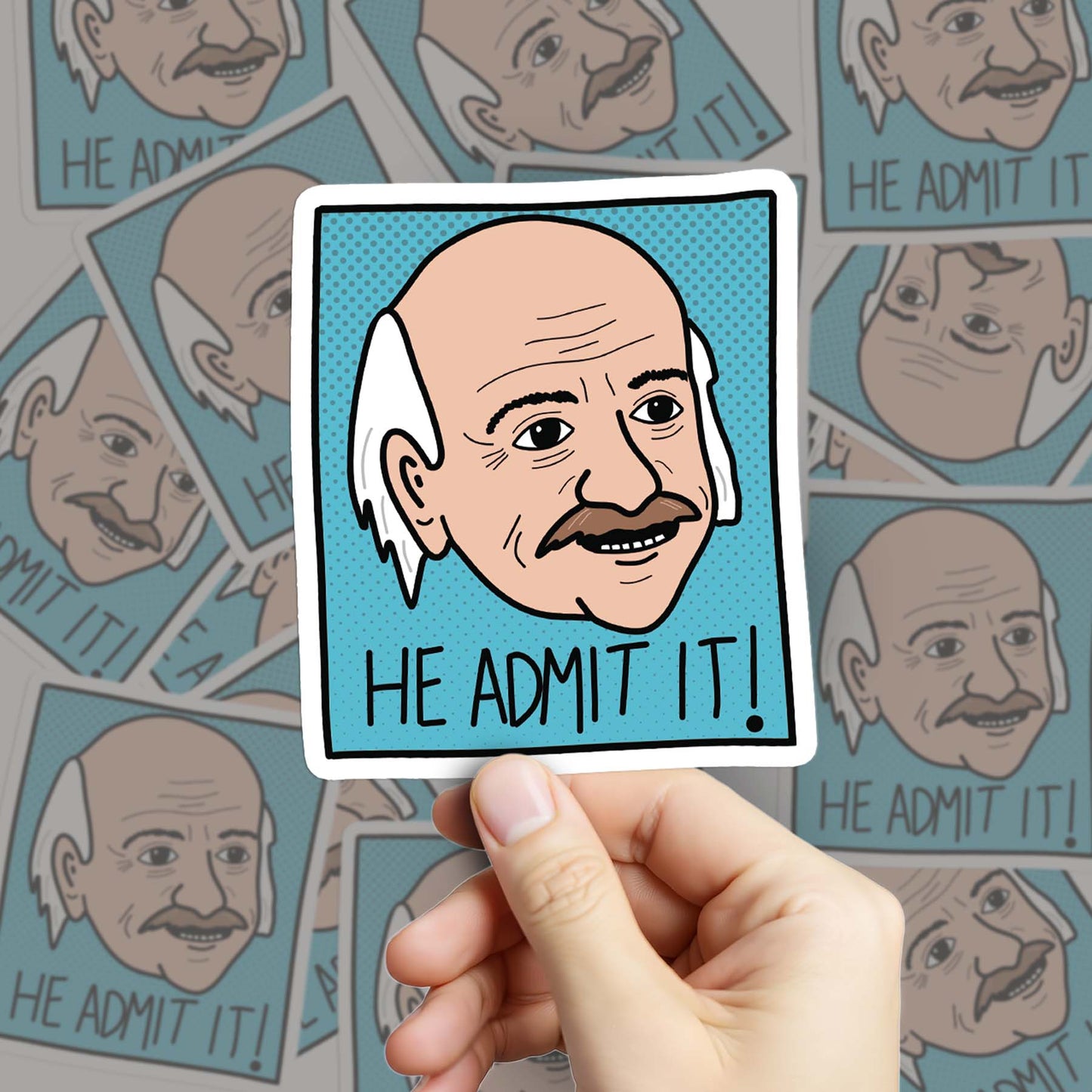 He Admit It! Sticker