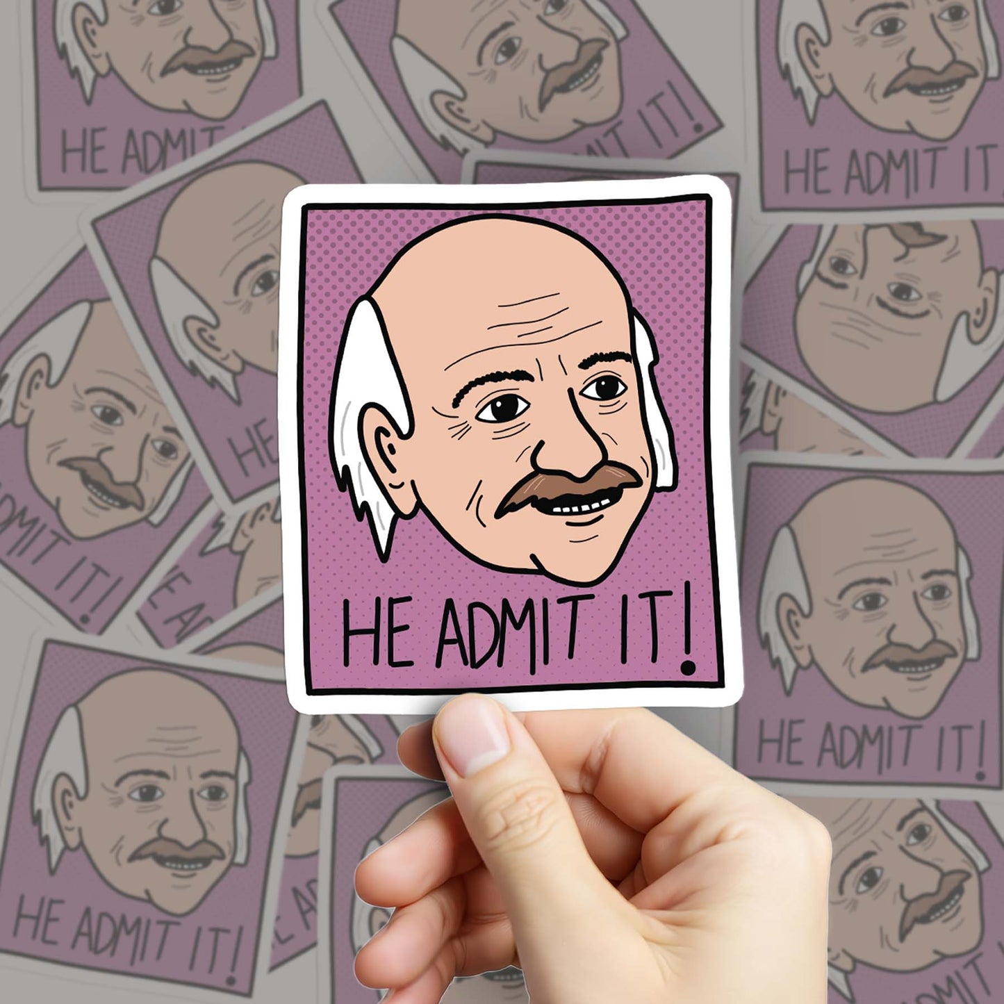 He Admit It! Sticker