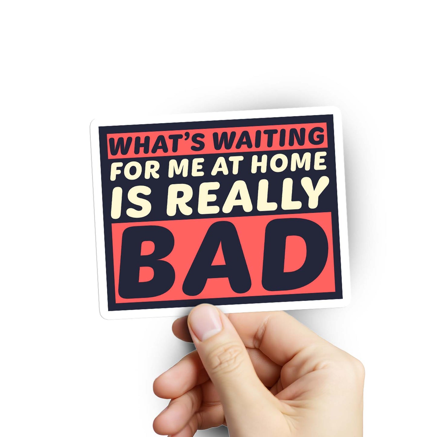 What's Waiting... Is Really Bad Sticker