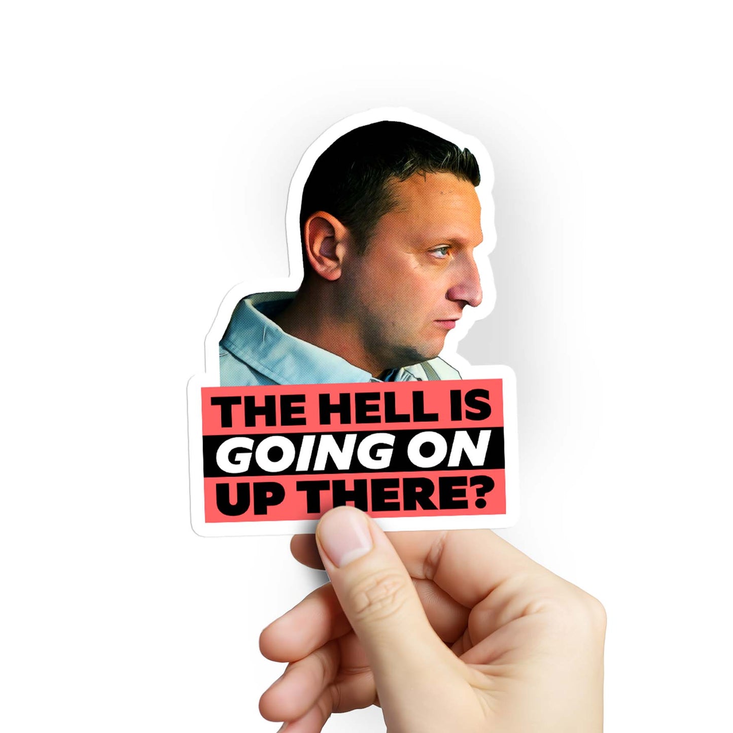 The Hell Is Going On Sticker