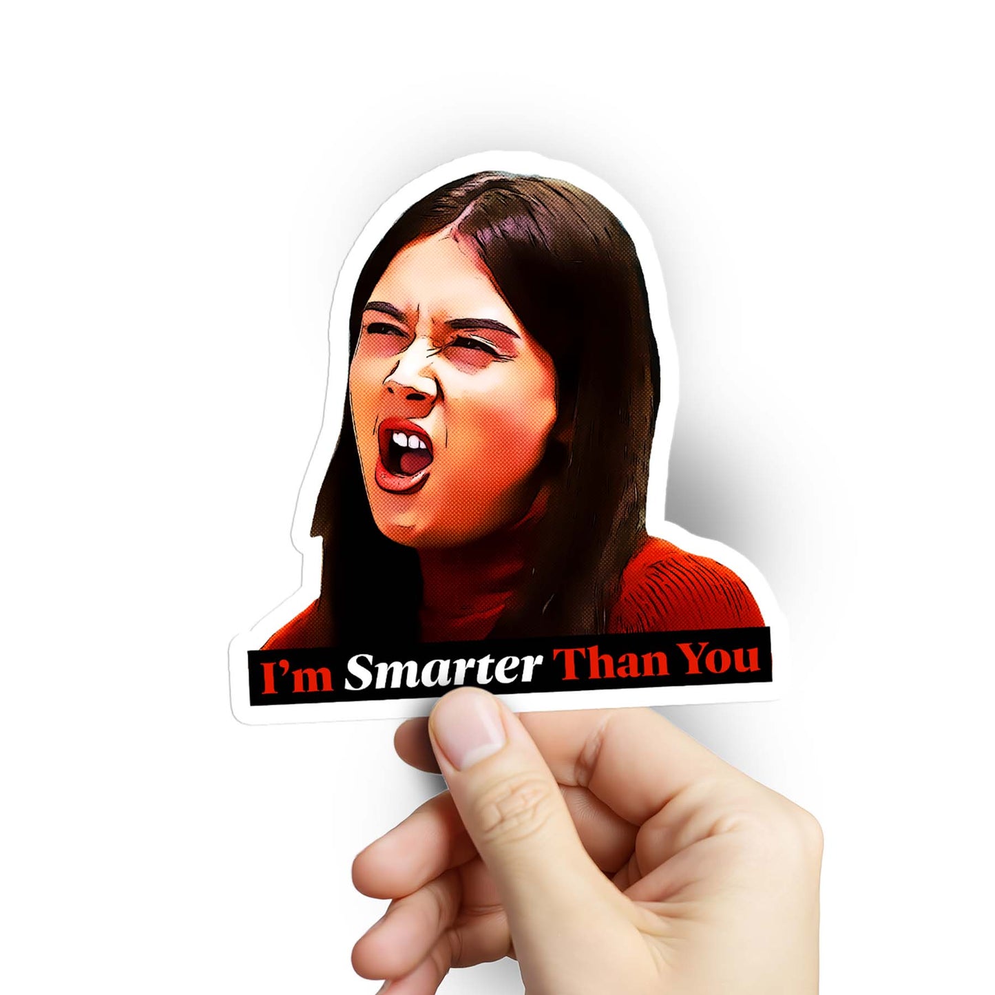 I'm Smarter Than You Sticker